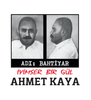 Ahmet Kaya - Adı Bahtiyar - İyimser Bir Gül - Plak