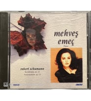 (Plak Değildir CD dir) CD Mehveş Emeç Robert Schuman CD (Karışık)