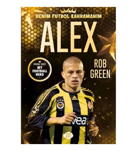 Alex – Benim Futbol Kahramanım