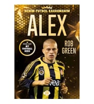 Alex – Benim Futbol Kahramanım