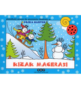 Uğurböceği Sevecen ile Salyangoz Tomurcuk 29 - Kızak Macerası