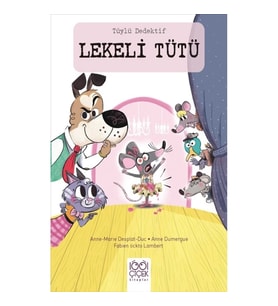 Tüylü Dedektif - Lekeli Tütü