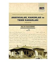 Anayasalar, Kanunlar Ve Tbmm Kararları: Türkiye Cumhuriyeti Tarihi Araştırmaları İçin Seçilmiş Tam M (Krem)