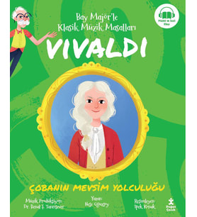 Bay Majör'le Klasik Müzik Masalları Vıvaldı-Çobanın Mevsim Yolculuğu
