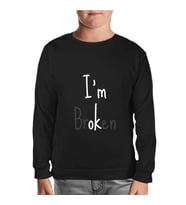 I'm brOKen Siyah Çocuk Sweatshirt