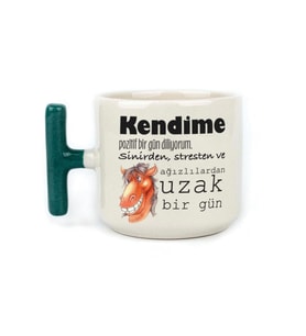 Kendime Pozitif Bir Gün Diliyorum Baskılı Yeşil Kulplu T Kupa