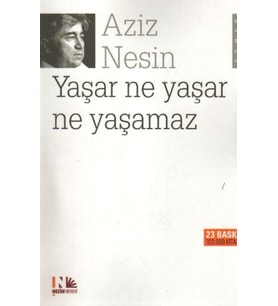 Yaşar Ne Yaşar Ne Yaşamaz