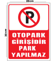 Metal Otopark Girişidir Park Yapılmaz 20cm x 30cm A4 Büyüklüğünde Uyarı Levhası Yönlendirme Tabelası