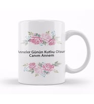 Anneler Günü Annelere Hediye 047 Kupa Bardak Porselen