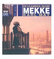 Peygamber Şehri Mekke