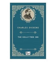 The Holly-Tree Inn (İngilizce Kitap)