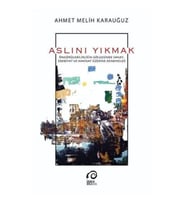 Aslını Yıkmak