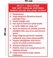 Metal Sulu Sistem Yarı Sert Yuvarlak Hortumlu Yangın Dolabı Kullanım Talimatı Uyarı Levhası