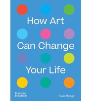 How Art Can Change Your Life (Krem)
