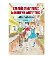 Karagöz Oynatıyoruz - Mahalleyi Kaynatıyoruz