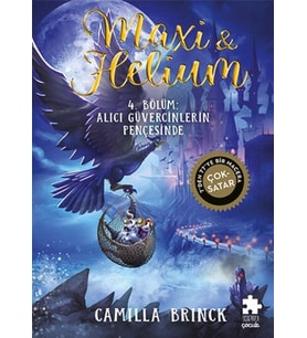 Maxi &amp; Helium 4. Bölüm: Alıcı Güvercinlerin Pençesinde