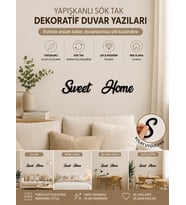 Sweet Home Duvar Yazısı Yapışkanlı Dekoratif Yazı Salon Yatak Odası Ofis Ev Dekoru