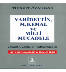 Vahidettin, M. Kemal ve Milli Mücadele