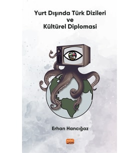 Yurt Dışında Türk Dizileri ve Kültürel Diplomasi