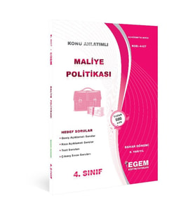 Egem Eğitim Yayınları 4. Sınıf 8. Yarıyıl Maliye Politikası Konu Anlatımlı Soru Bankası - Kod 4457 / 9786054871537 (Çok Renkli)