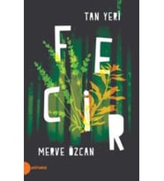 TAN YERİ FECİR - MERVE ÖZCAN - PORTAKAL KİTAP