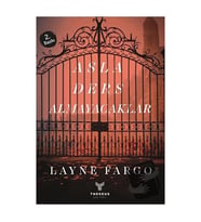 Asla Ders Almayacaklar / Theseus Yayınevi / Layne Fargo