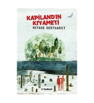 Kapilandın Kıyameti - Miyase Sertbarut - Tudem Yayınları