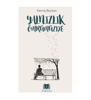 Yalnızlık Ömrümüzde