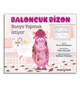 Baloncuk Bizon Banyo Yapmak İstiyor Okuyan Us Yayınevi