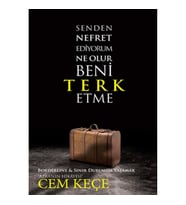 Senden Nefret Ediyorum Ne Olur Beni Terk Etme