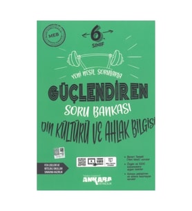 Ankara Yayıncılık Ankara Yayıncılık 6. Sınıf Güçlendiren Din Kültürü Ve Ahlak Bilgi (Çok Renkli)