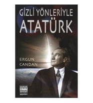 Gizli Yönleriyle Atatürk