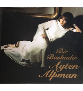 Ayten Alpman Bir Başkadır LP