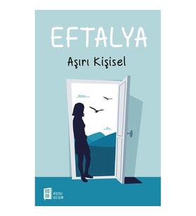 EFTELYA : AŞIRI KİŞİSEL