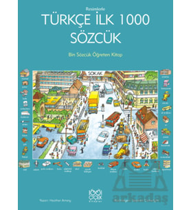 Resimlerle Türkçe İlk 1000 Sözcük - Bin Sözcük Öğreten