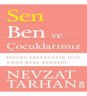 Sen Ben ve Çuklarımız