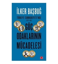 Türkiye Cumhuriyeti'nde Güç Odaklarının Mücadelesi ( 1923-1961 )