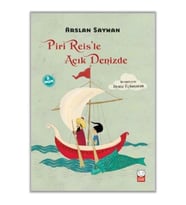 Piri Reis’le Açık Denizde