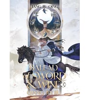 Ballad Of Sword And Wine: Qiang Jin Jiu (Novel) Vol. 3
