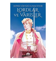 Lordlar ve Varisler - Hepimiz Gökyüzü Olmak İstedik (Beyaz Şömiz)