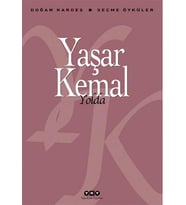 YOLDA - YAŞAR KEMAL - YAPI KREDİ YAYINLARI