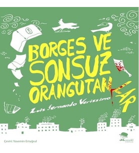 Borges ve Sonsuz Orangutanlar