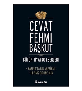 Harput'ta Bir Amerikalı - Hepimiz Birimiz İçin / Bütün Tiyatro Eserleri