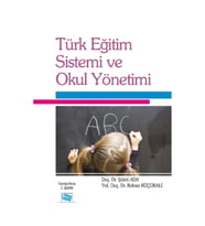 Türk Eğitim Sistemi ve Okul Yönetimi