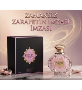 Puccini Paris EDP 100 ml Kadın Parfüm (Orijinal ve Faturalı Ürün)