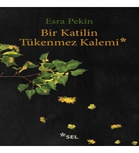 Bir Katilin Tükenmez Kalemi
