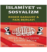 ve Sosyalizm: Mülk Allah'ındır Lehül Mülk
