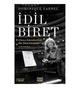 İdil Biret / Dünya Sahnelerinde Bir Türk Piyanisti