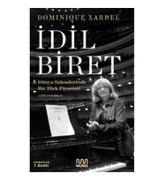 İdil Biret / Dünya Sahnelerinde Bir Türk Piyanisti
