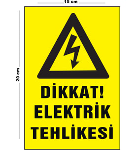 Metal Dikkat Elektrik Tehlikesi 15 Cm x 20 Cm Uyarı Levhası Yönlendirme Tabelası